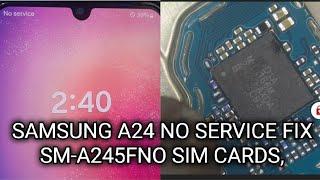 #Samsung #A24 No Service/No Sim Problem Fix Solution#SAM-A245F Based band issues fix