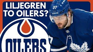 Timothy Liljegren TRADE To Edmonton Oilers? | Toronto Maple Leafs / Edmonton Oilers Trade Rumors