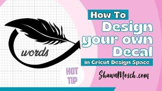 How To Design Your Own Decal in Cricut Design Space and Edit Images #cricuttips