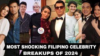 Most Shocking Filipino Celebrity Couple Breakups of 2024 || All the details Revealed