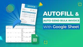 Auto-Send Your bulk Invoice using Google Spreadsheet