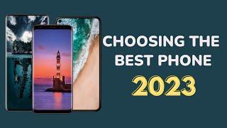 How to Choose the Best Smartphone for your Needs and Budget in 2023