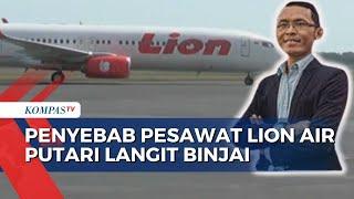 Alasan Lion Air Putari Langit Binjai: Pesawat Kurangi Berat Avtur Sebelum Mendarat