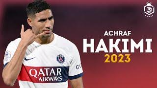 Achraf Hakimi 2023 - Amazing Skills, Goals & Tackles | HD