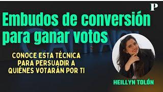 Politicólogos ft. Heillyn Tolón | Embudos de conversión en #política #marketingpoliticodigital