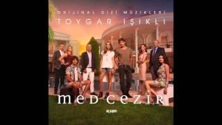 Med Cezir " Vazgeçmedim ( Sana Doğru ) " Toygar Işıklı