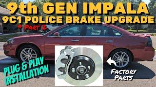 2006-2016 Impala/Limited (9th Gen) 9C1 Front Brake Upgrade Part 2 **UPGRADE WITH STOCK PARTS**