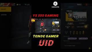 YS 555 Gaming # Tonde Gamers Uid #garenafreefire #shorts