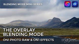 The Overlay Blending Mode - ON1 Blending Modes Mini Series