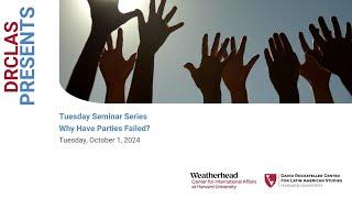 10.01.24 Tuesday Seminar: Why Have Parties Failed?