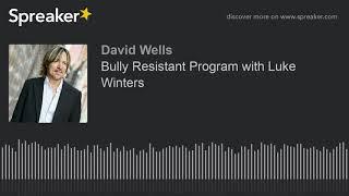 Bully Resistant Program with Luke Winters