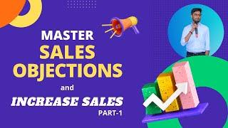 How To Handle Sales Objections || Sales Training In Hindi || 2022