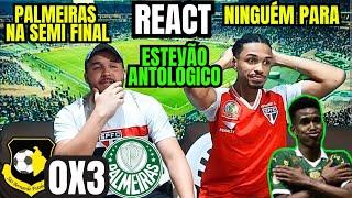 ESTEVÃO ANTOLÓGICO REACT SÃO BERNARDO 0 X 3 PALMEIRAS- PALMEIRAS NA SEMI FINAL DO PAULISTA 2025