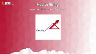 Desire's Dawn: Igniting Your Health Rising Pathway