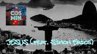 Cosmin - Jesus (feat. Simon Erics) Lyric Video