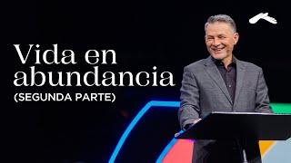 Vida en abundancia | Pastor Cash Luna #DíaDelSeñor