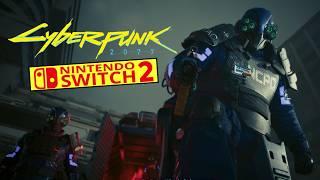 Cyberpunk 2077 Ultimate Edition Nintendo Switch 2 Gameplay