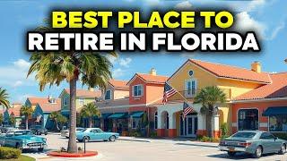 Top 10 Best Place to Retire in Florida