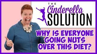 Cinderella Solution diet reviews - The best diet program ever.