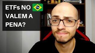 ETFs no Brasil são recomendados?