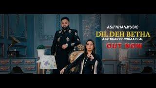 ASIF KHAN & NOORAN LAL - DIL DEH BETHA