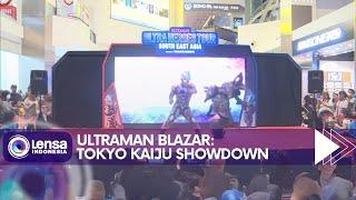 ULTRAMAN BLAZAR: TOKYO KAIJU SHOWDOWN - LENSA INDONESIA UPDATE RTV