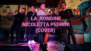 Nicoletta Pedrini - La Rondine LIVE (COVER MANGO)