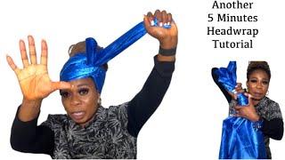 Another Quick 3 Minutes Sego Gele Headwrap Tutorial