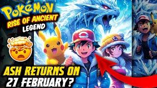 Ash Ketchum Returns on 27 Feb !! Confirmed? Ash Ketchum New Series | Legends ZA - Real Truth