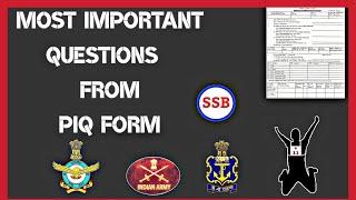 Most Important Questions From PIQ Form | SSB INTERVIEW