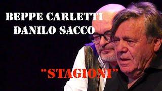 4K - Beppe Carletti (Nomadi) e Danilo Sacco "Stagioni" - Ronciglione 29.11.2024