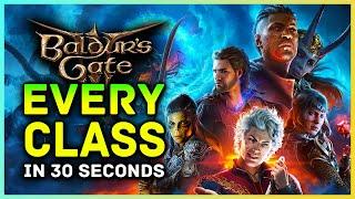 Baldur's Gate 3 | Every CLASS In 30 Seconds - Which Class Is Right For You?