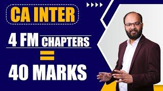 4 FM Chapters = 40 Marks | CA Inter FM-Eco Revision Tips | CA Inter Sep 24 Exams | CA Exams 2024
