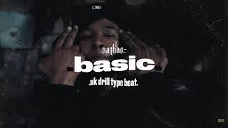 Digdat - .basic. | [UK Drill Type Beat] (Prod By .nathan.)