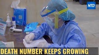 Coronavirus: Death Number Keeps Growing | NTDTV