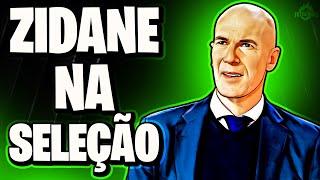 Zidane NOVO TÉCNICO da Seleção Brasileira - Entenda TODA A HISTÓRIA