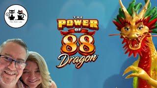 NEW GAME POWER OF 88 DRAGON = PROGRESSIVE WON!! GOTTA LOVE THE DRAGON!