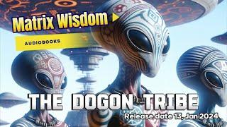 The Dogon Tribe AUDIOBOOK Knowledge From the Stars