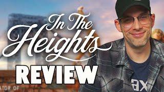 In The Heights: 2021's Best Movie So Far - Review!