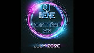 Dj René - Norteñas Mix Julio 2020