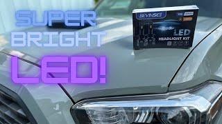 Bevinsee LED Headlight Kit Install/Test -  SUPER BRIGHT!!!