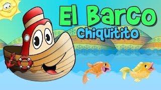 El Barquito Chiquitito (Rondas y Canciones Infantiles)