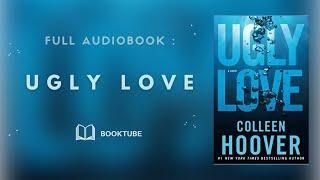 Ugly Love by Colleen Hoover  [FULL AUDIOBOOK ]