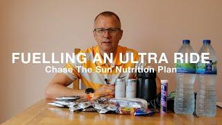 FUELLING AN ULTRA RIDE - CHASE THE SUN NUTRITION