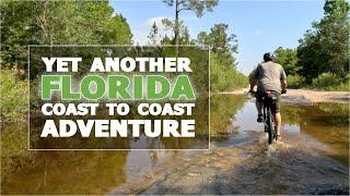 Yet Another Florida Coast to Coast Adventure