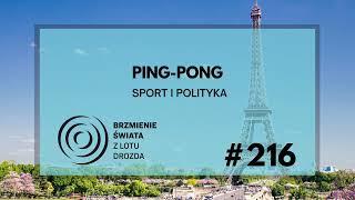 #216 - O igrzyskach, polityce i ping-pongu (gość: Michał Banasiak)