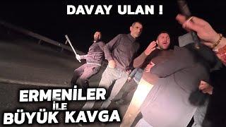 ERMENİ TIR'CILAR İLE S*PALI B*ÇAKLI SIRA KAVGASI !