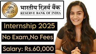 RBI Summer INTERNSHIP 2025  | Reserve Bank of India Vacancies for Fresher Graduates & Post Graduate