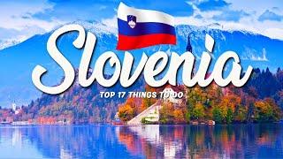 TOP 17 Things To Do In Slovenia  Travel Guide