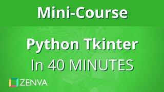 Python Tkinter in 40 MINUTES